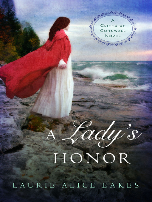 Title details for A Lady's Honor by Laurie Alice Eakes - Available